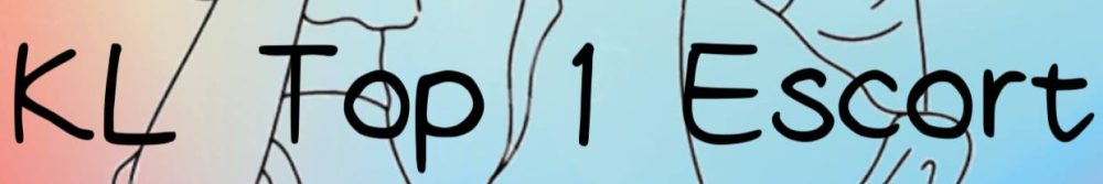 KL Top 1 Escort